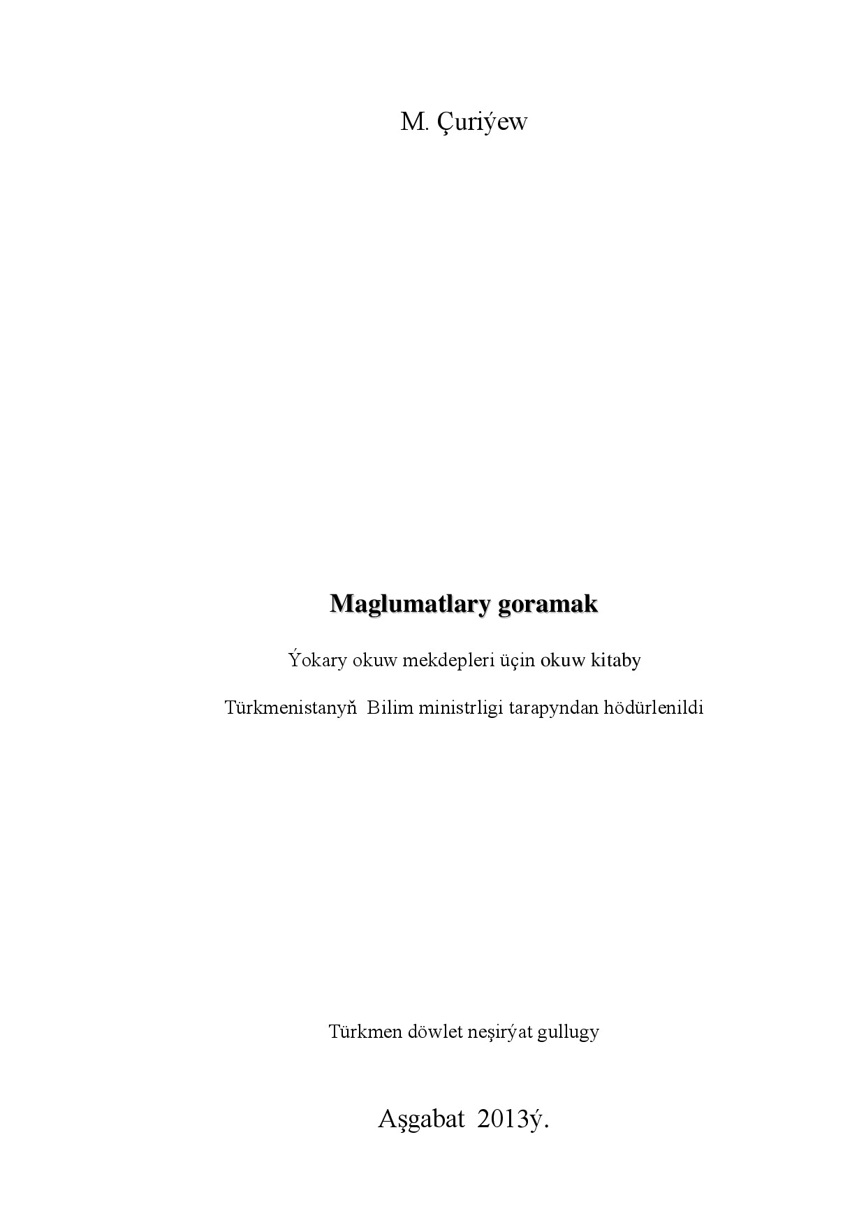 MAGLUMATLARY GORAMAK
