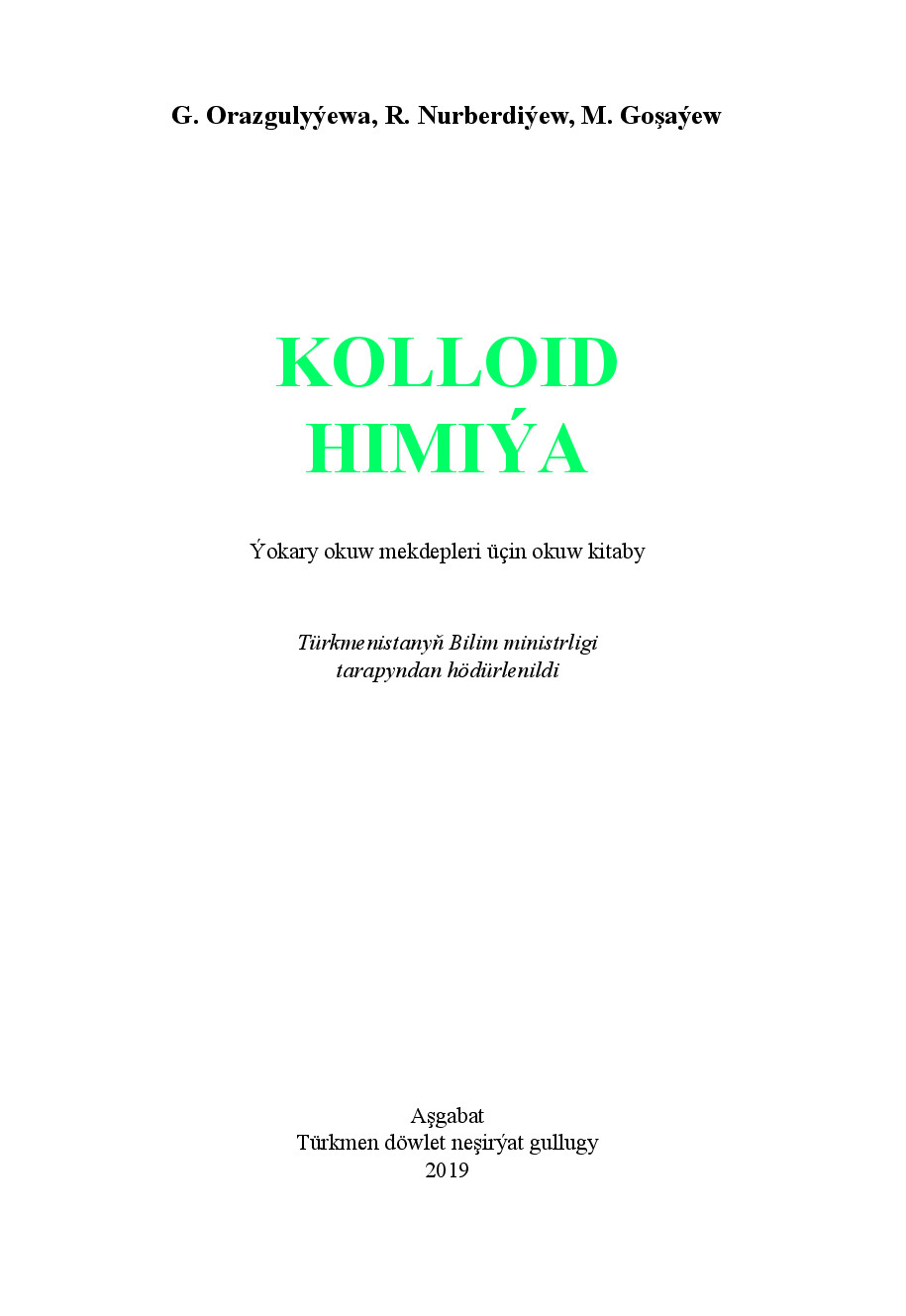ORAZGULYÝEWA G~KOLLOID HIMIÝA