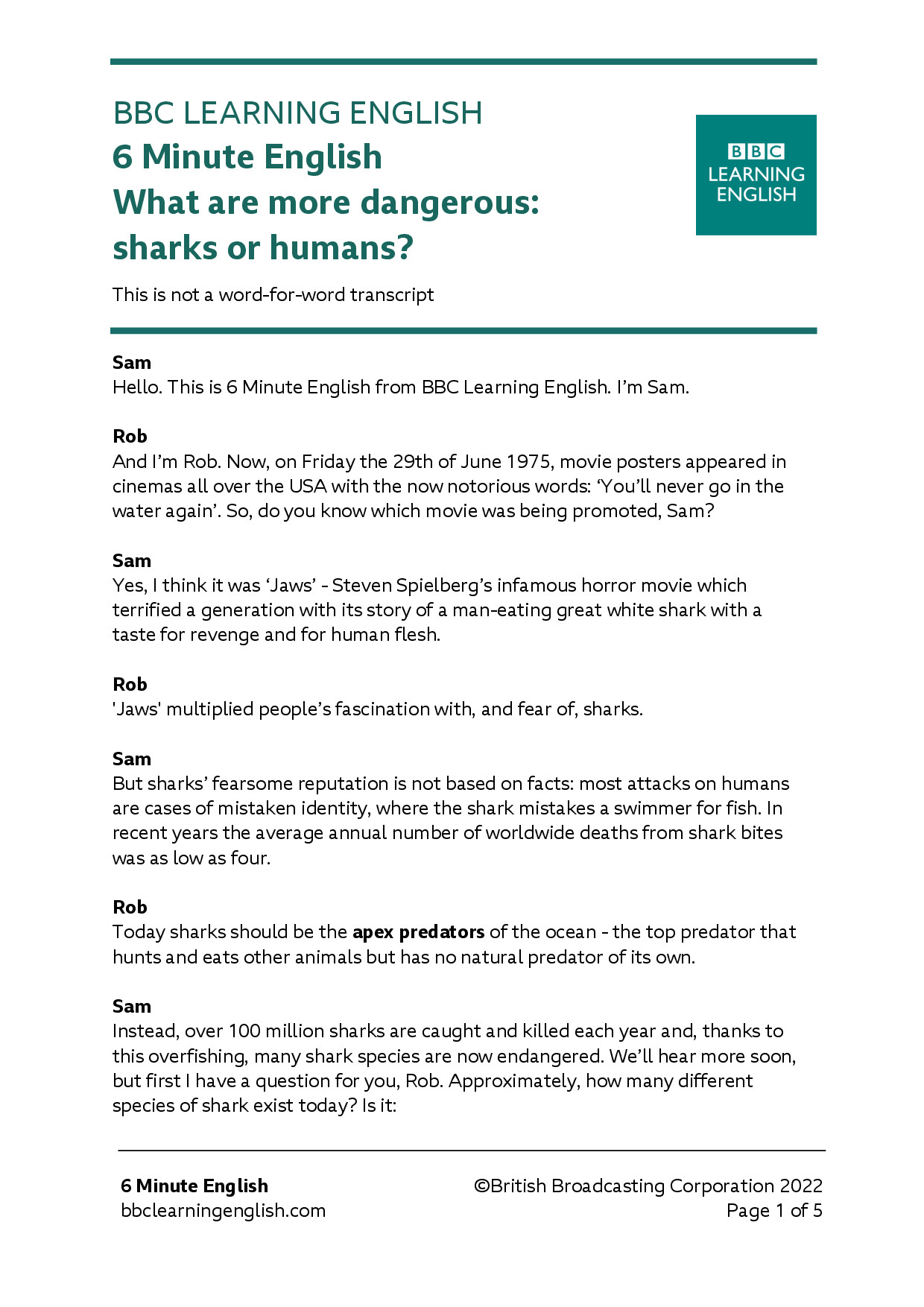 WHICH ARE MORE DANGEROUS; SHARKS OR HUMANS