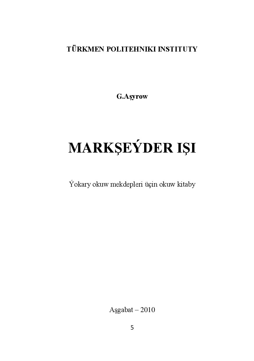 AŞYROW G MARKŞEÝDER IŞI