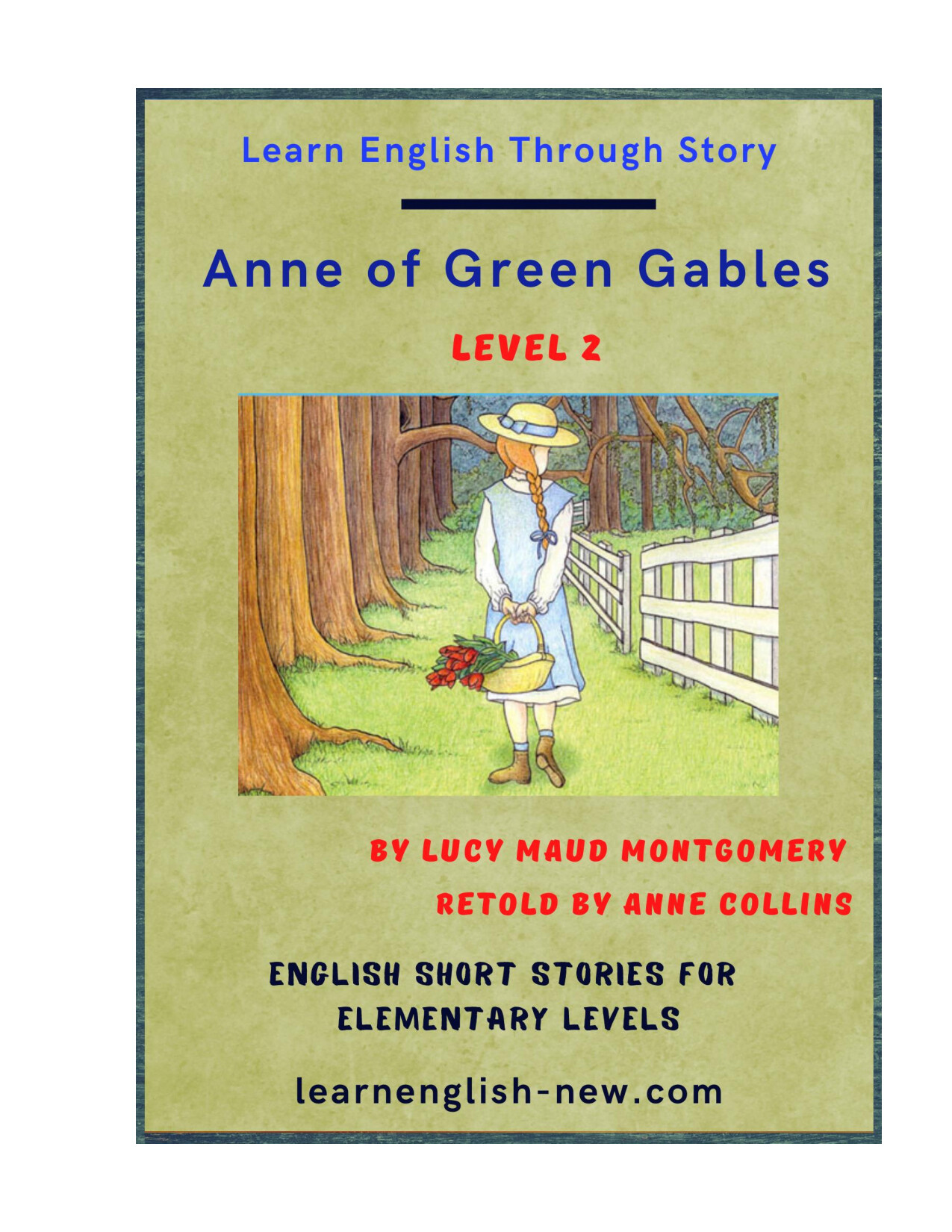 ANNE OF GREEN GABLES BY LUCY MAUD MONTGOMERY RETOLD BY ANNE COLLINS BOOK PDF