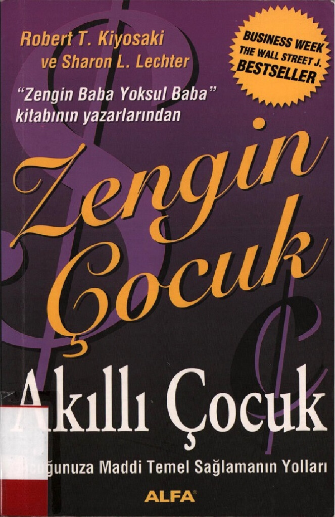 ROBERT T KIYOSAKI ZENGIN ÇOCUK AKILLI ÇOCUK