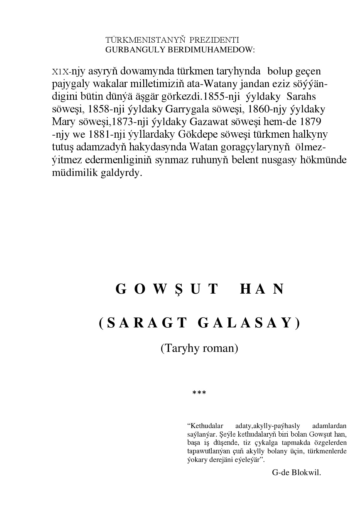 GOWŞUT HAN (SARAGT GALASY)