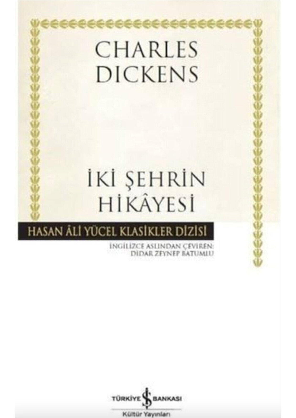 CHARLES DICKENS   "İKI ŞEHRIN HIKÂYESI"