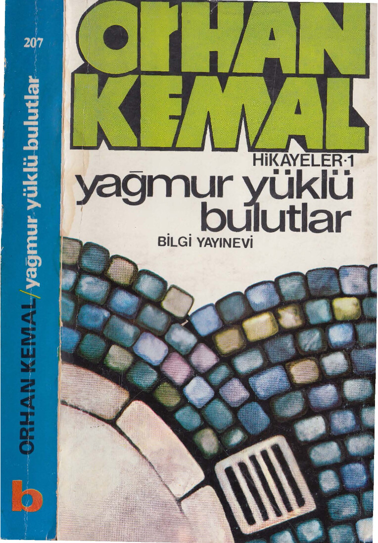 ORHAN KEMAL HIKAYELER CILT I YAĞMUR YÜKLÜ BULUTLAR