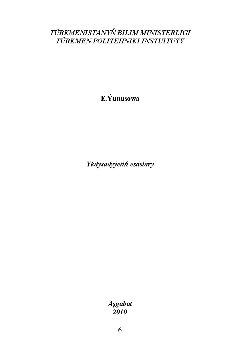 UNUSOWA E YKDYSADYÝETIŇ ESASLARY 2010`TPI