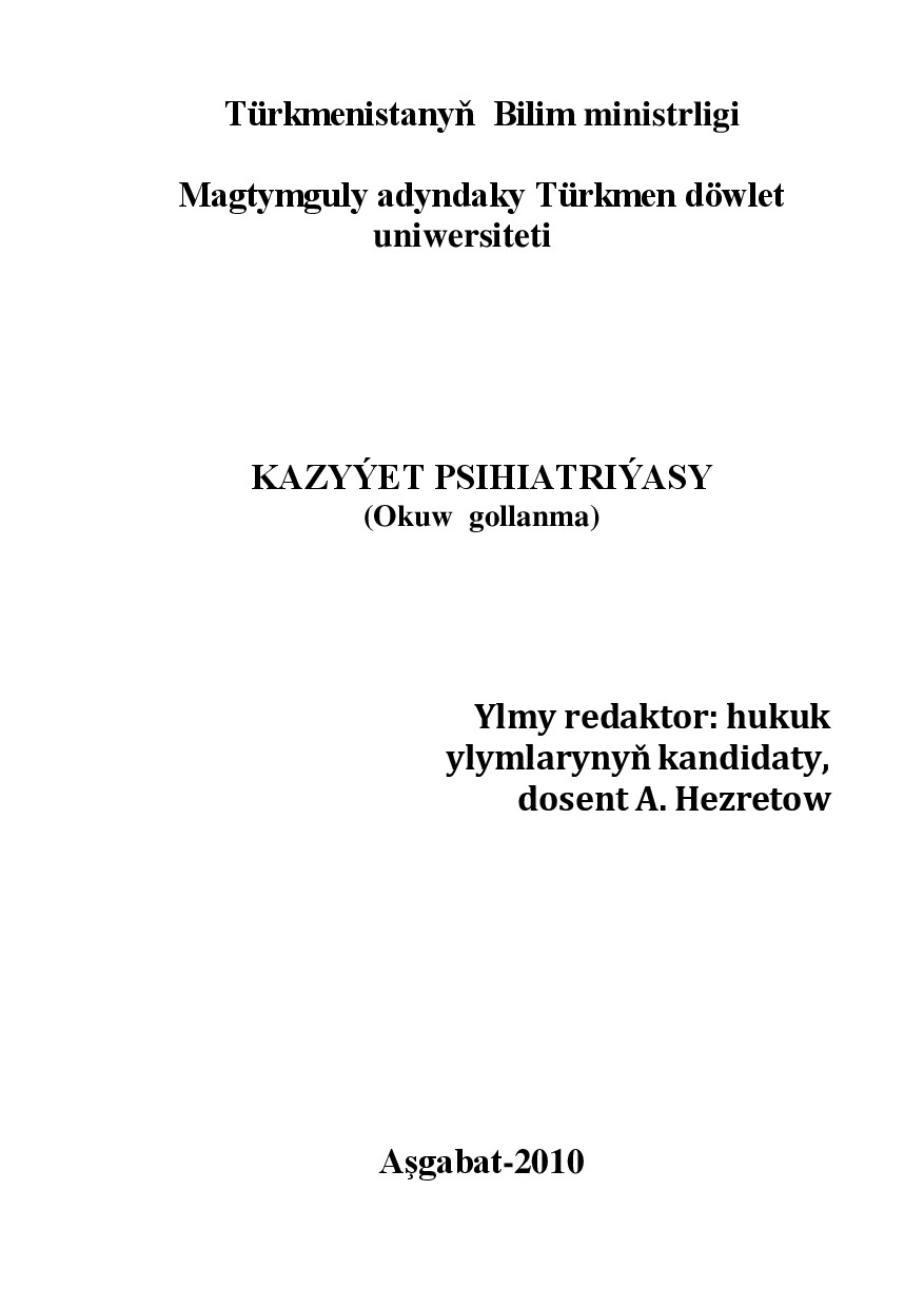 OPANOW Ç~KAZYÝET PSIHIATRIÝASY 2010`TDU