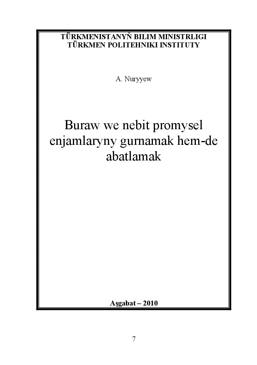 BURAW WE NEBIT PROMYSEL ENJAMLARYNY GURNAMAK HEM-DE ABATLAMAK