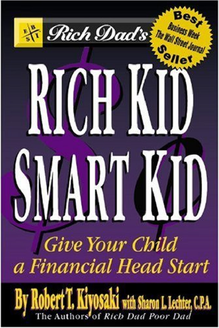 RICH KID SMART KID   BY ROBERT KIYOSAKI
