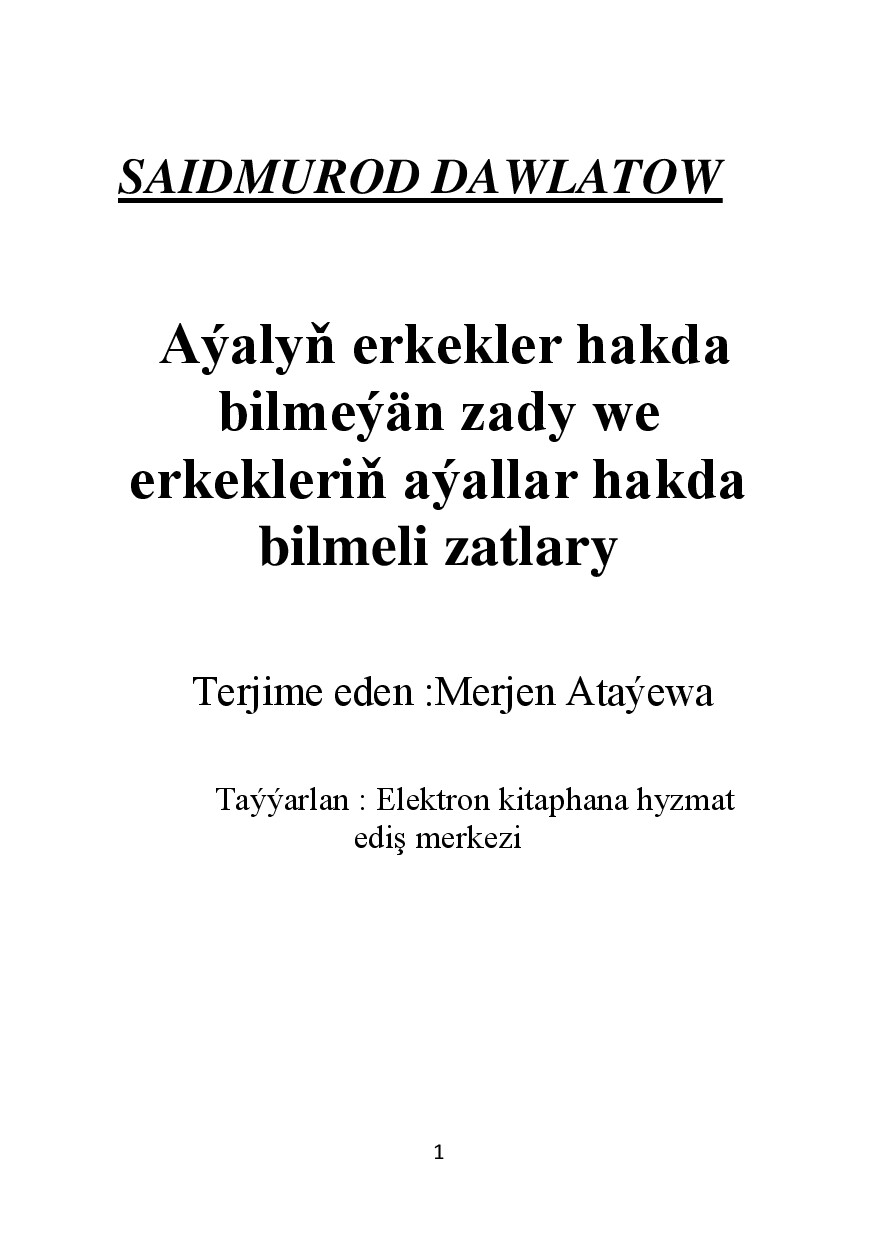AÝALLARYŇ ERKEKLER HAKDA BILMEÝÄN ZADY