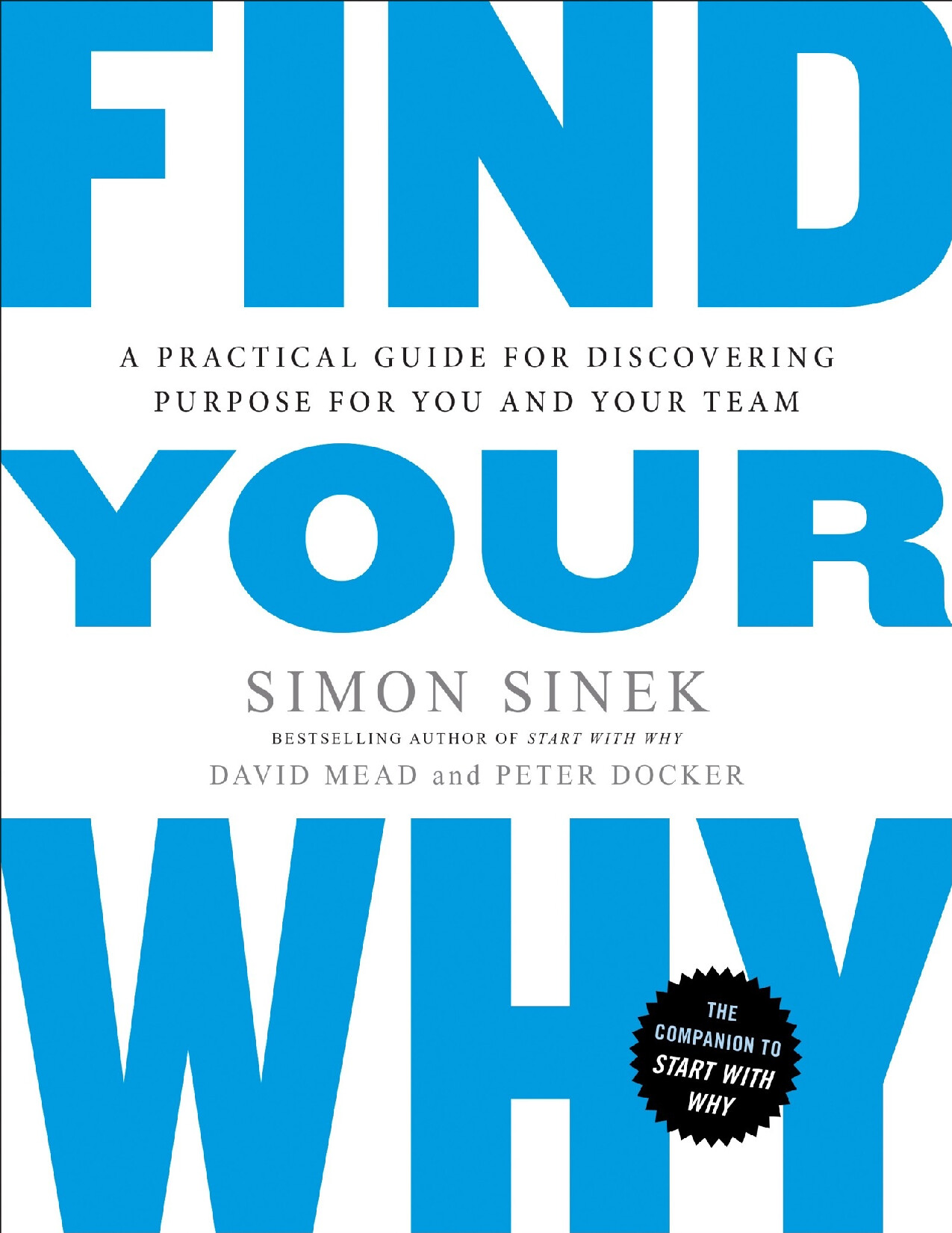 FIND YOUR WHY BY SIMON SINEK