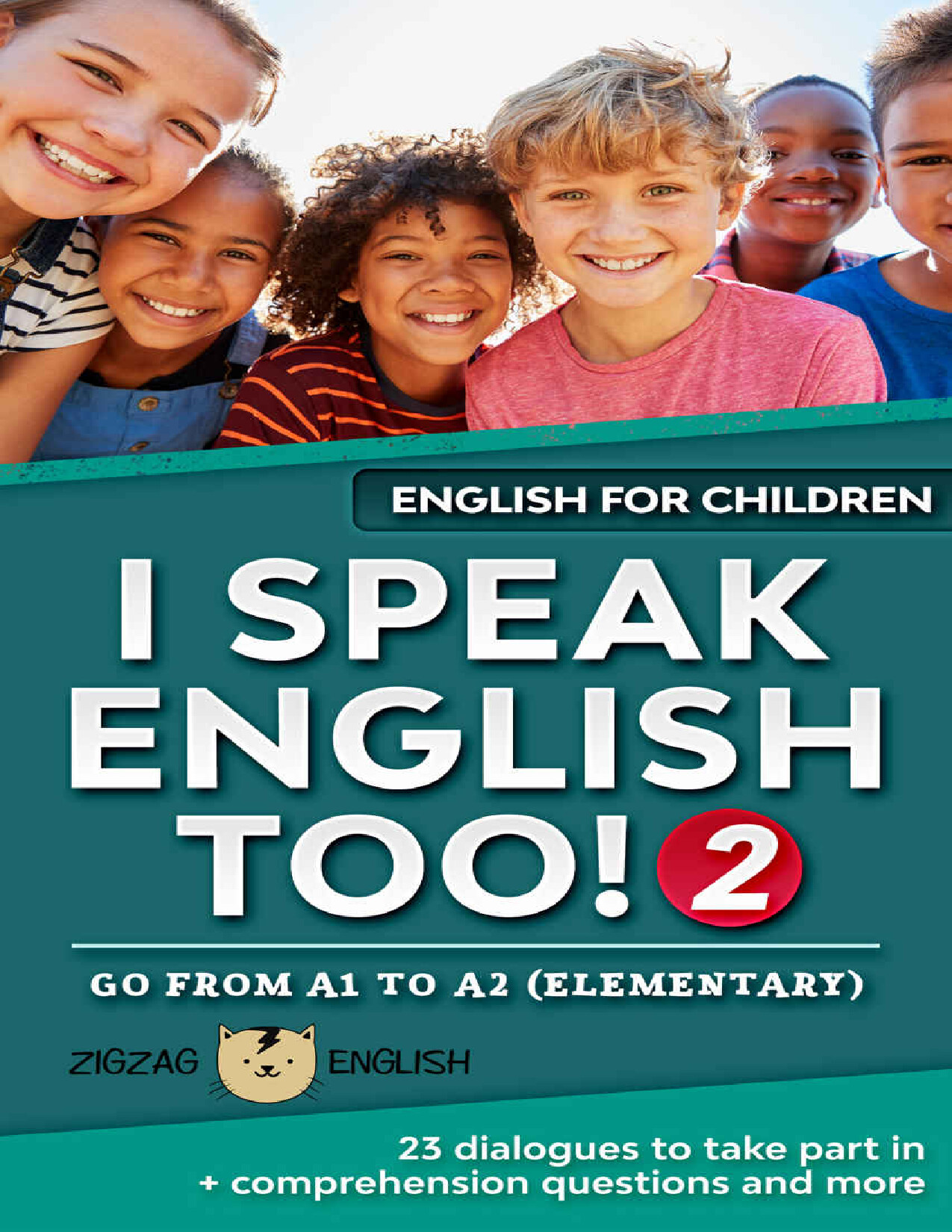 I SPEAK ENGLISH TOO 2 ENGLISH FOR CHILDREN