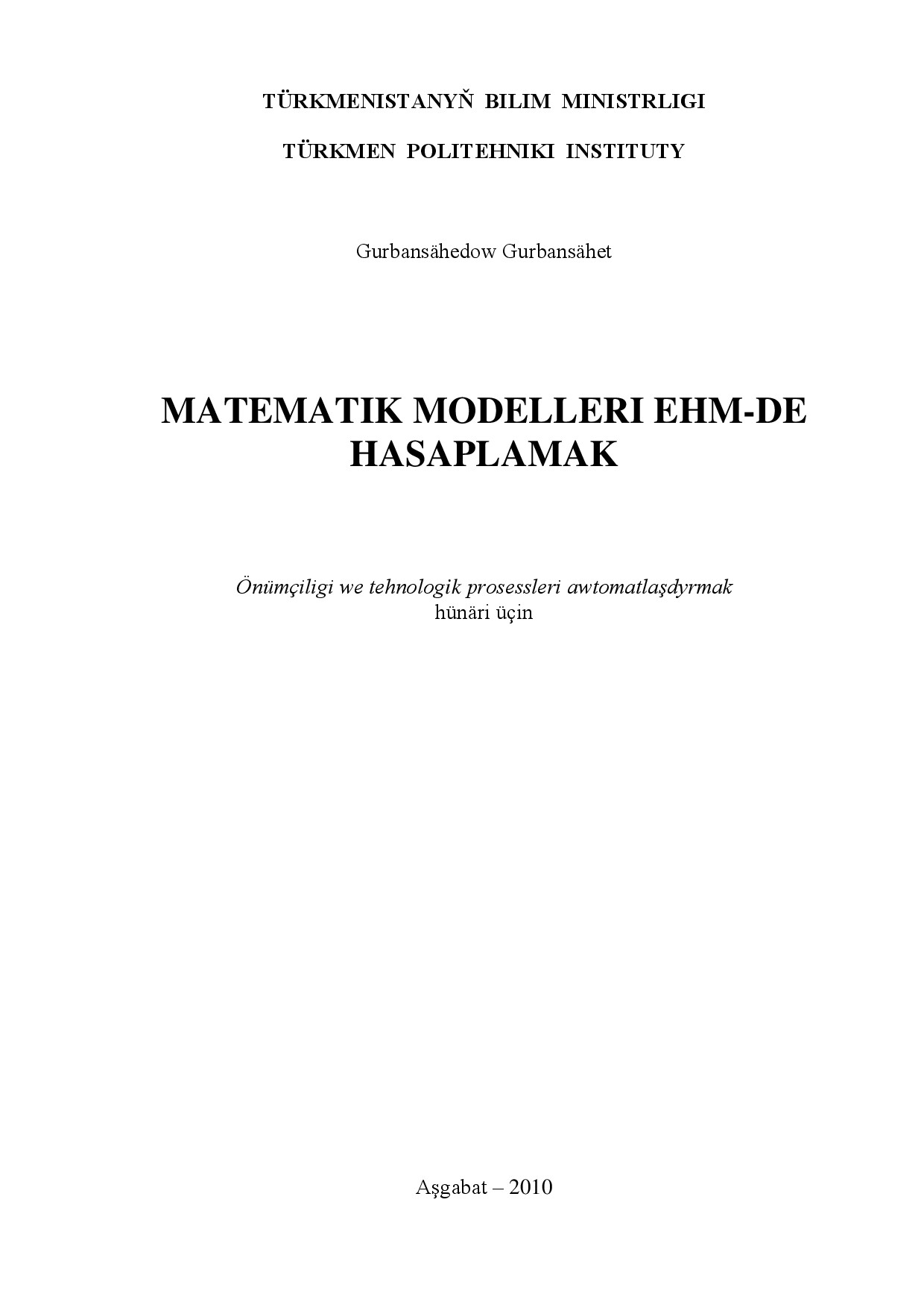 MATEMATIK MODELLERI EHM- DE HASAPLAMAK