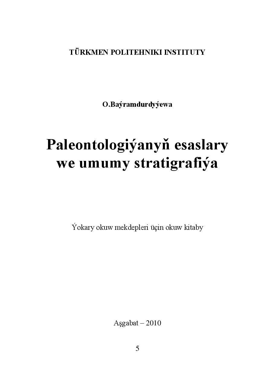 PALENTOLOGIÝANYŇ ESASLARY WE UMUMY STRATIGRAFIÝA