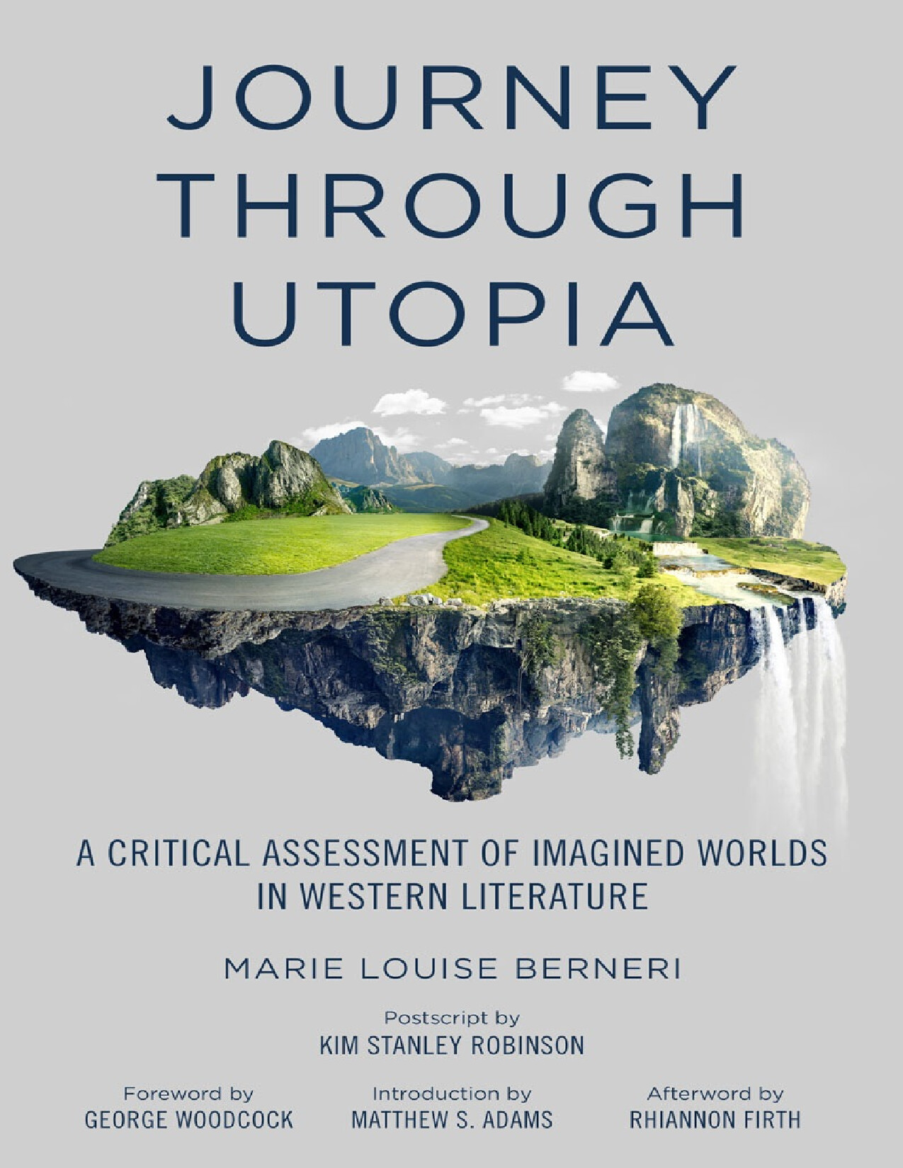 JOURNEY THROUGH UTOPIA A CRITICAL EXAMINATION OF IMAGINED WORLDS