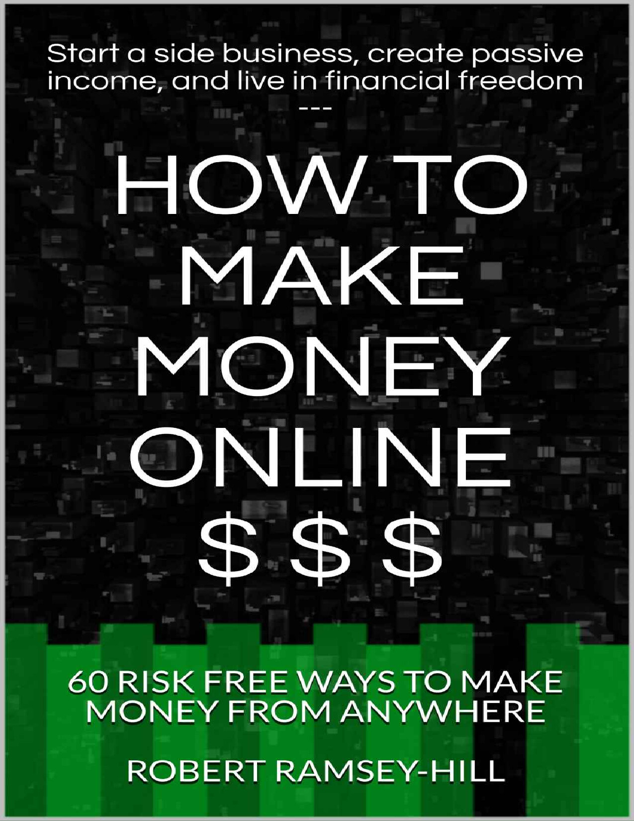 HOW TO MAKE MONEY ONLINE   STAR   ROBERT RAMSEY HILL
