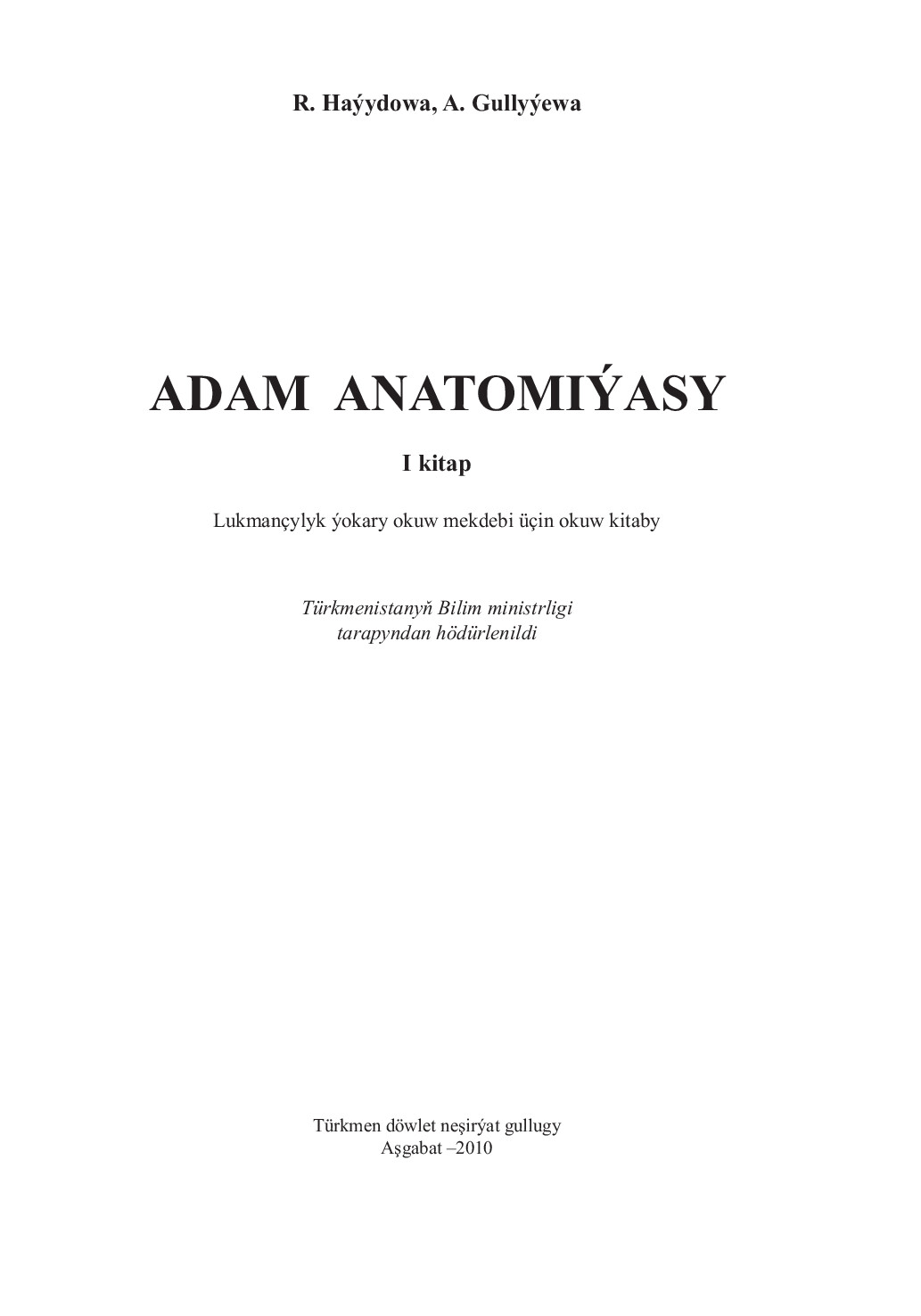 ADAM ANATOMIÝASY  I