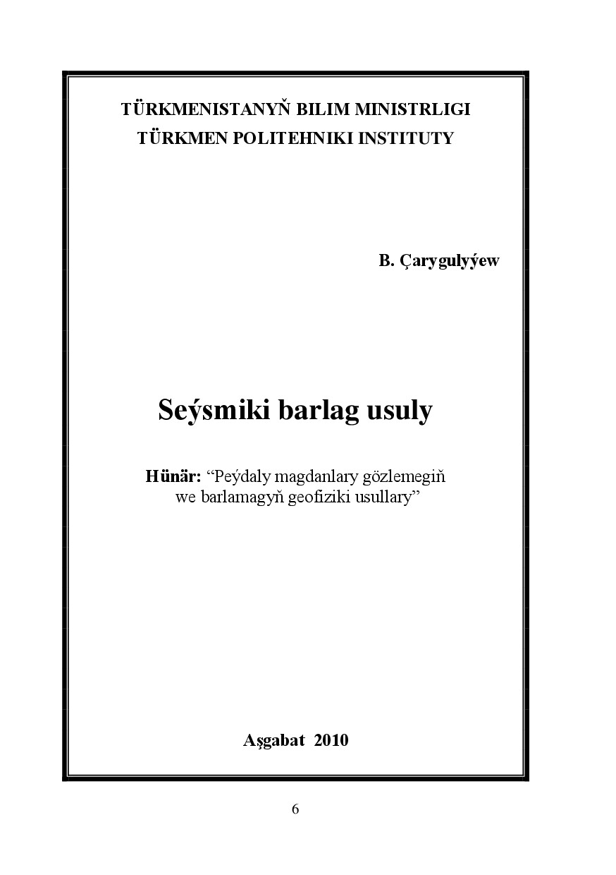 SEÝSMIKI BARLAG USULY