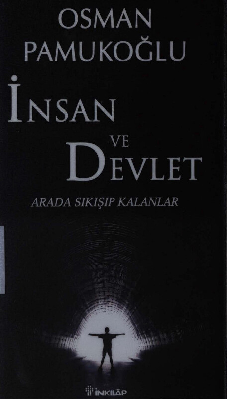 OSMAN PAMUKOĞLU   İNSAN VE DEVLET