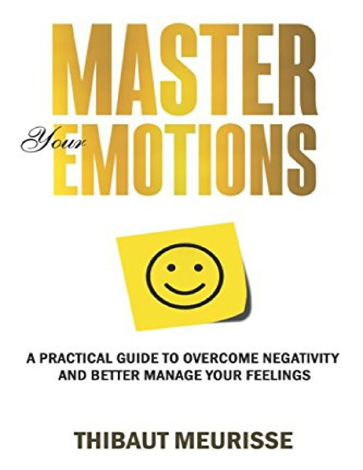 MASTER YOUR EMOTIONS