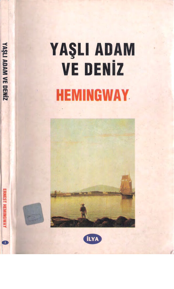ERNEST HEMINGWAY YAŞLI ADAM VE DENIZ