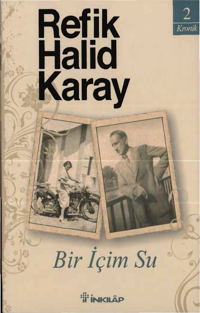REFIK HALID KARAY BIR İÇIM SU INKILAP YAYINLARI @KITAPBOL PAYLAŞIMIDIR