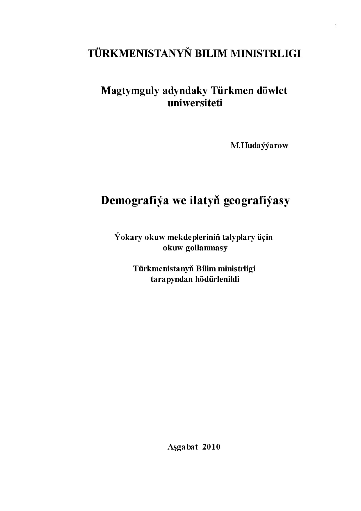 DEMOGRAFIÝA WE ILATYŇ GEOGRAFIÝASY