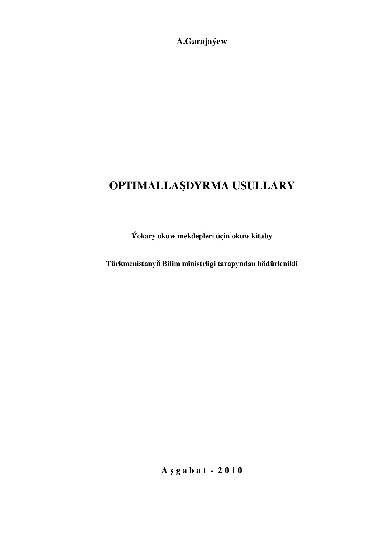 OPTIMALLAŞDYRMA USULLARY