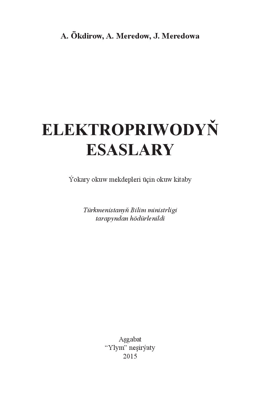 ELEKTROPRIWODYŇ ESASLARY