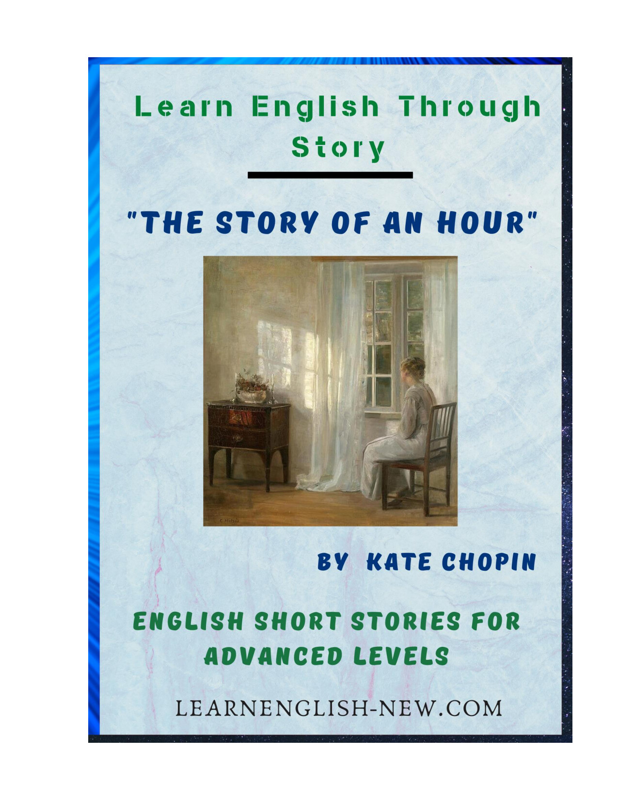 THE STORY OF AN HOUR BY KATE CHOPIN HTTPSLEARNENGLISH NEW.COM