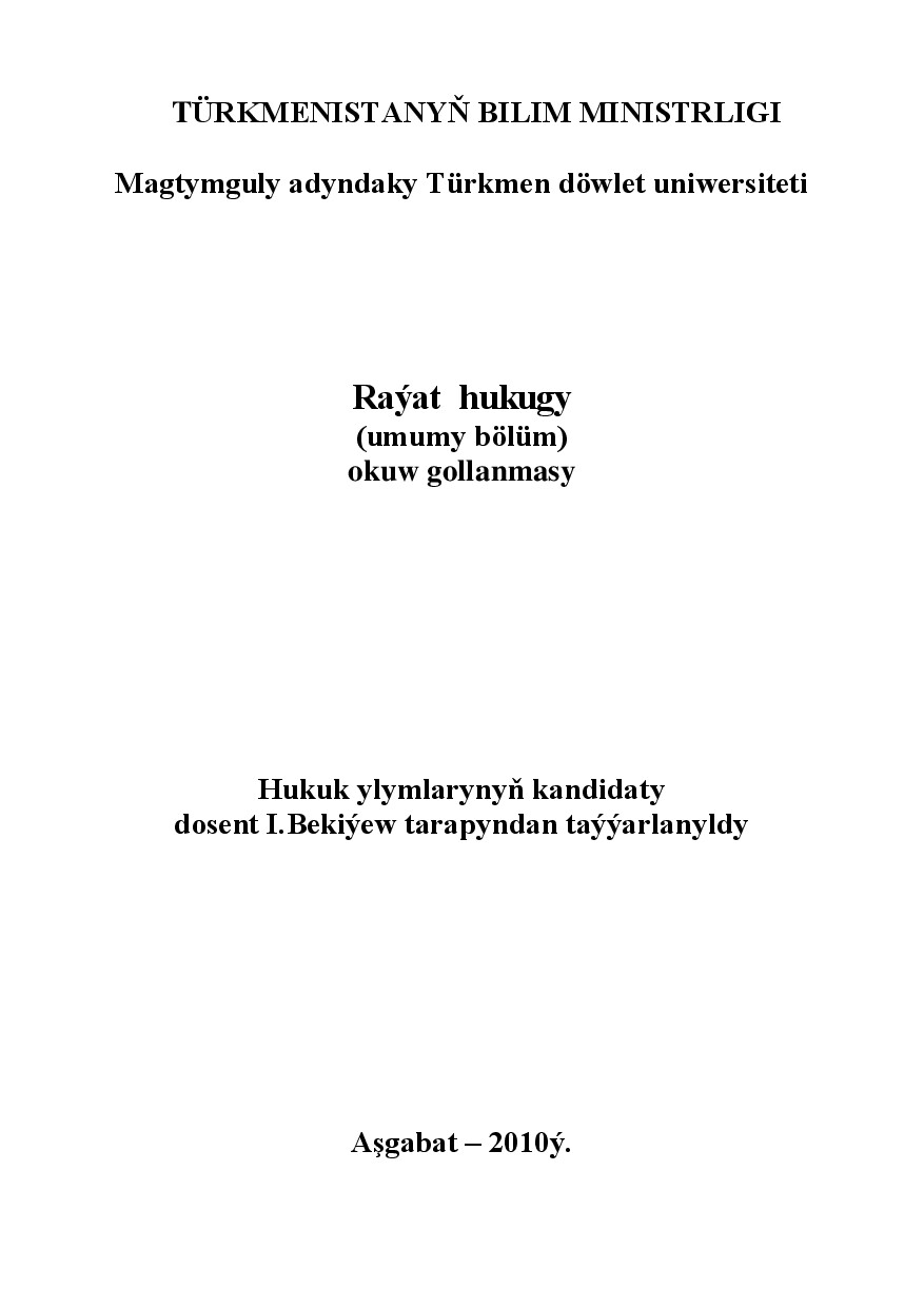 BEKIÝEW I~RAÝAT HUKUGY