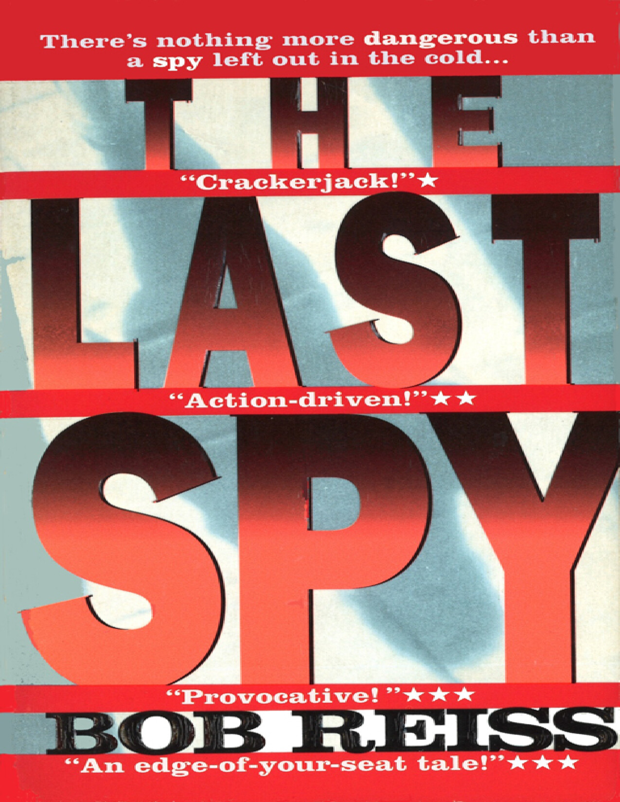 THE LAST SPY   BOB REISS
