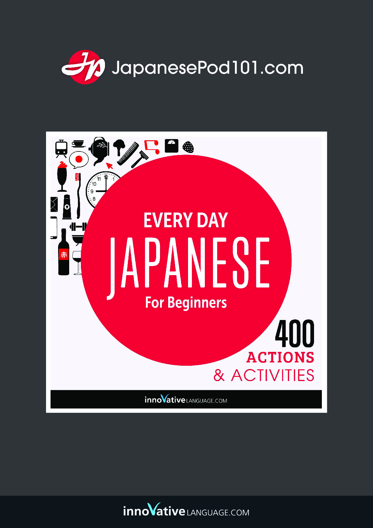 EVERYDAY JAPANESE FOR BEGINNERS 400 ACTIONS