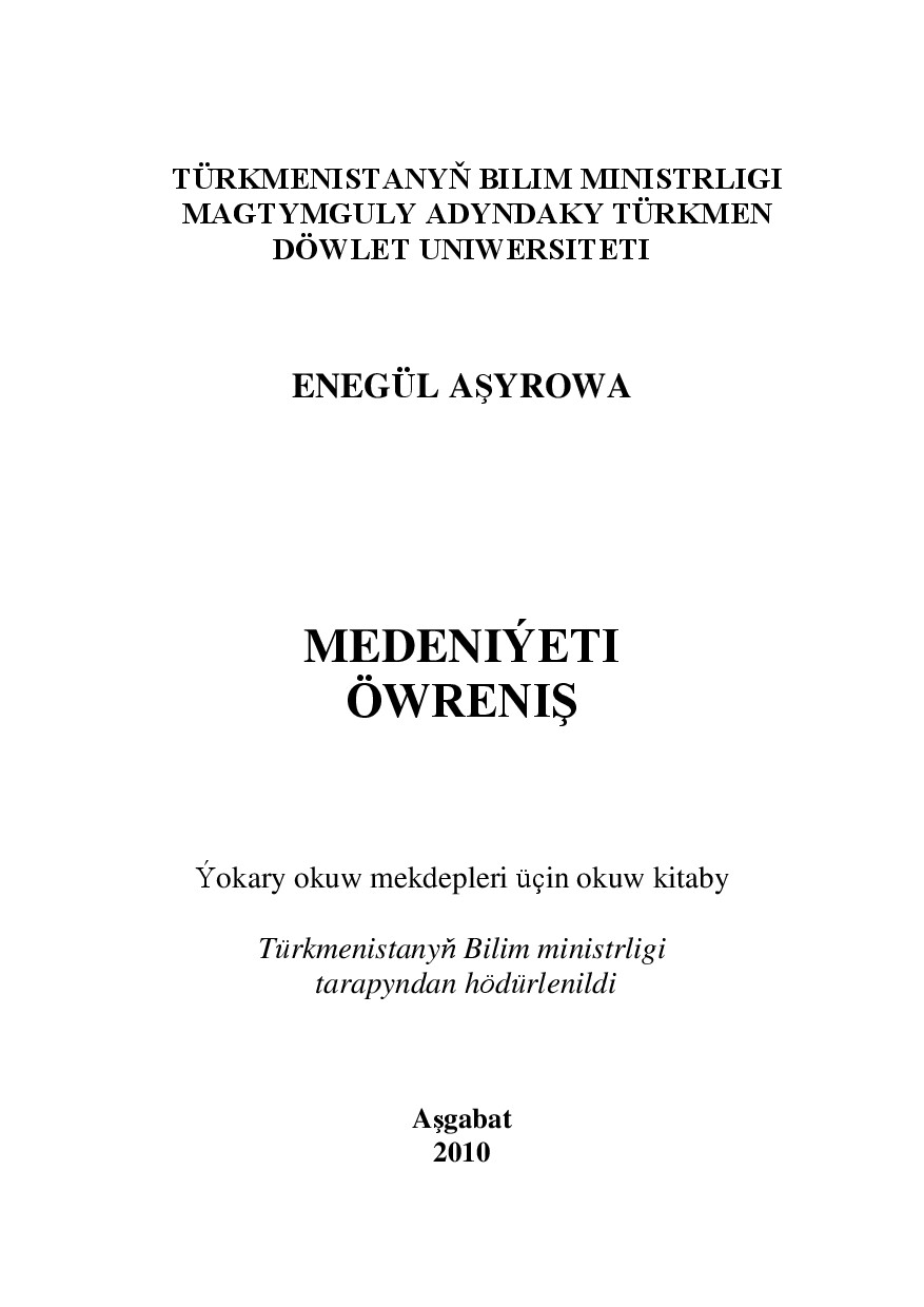 MEDENIÝETI ÖWRENIŞ