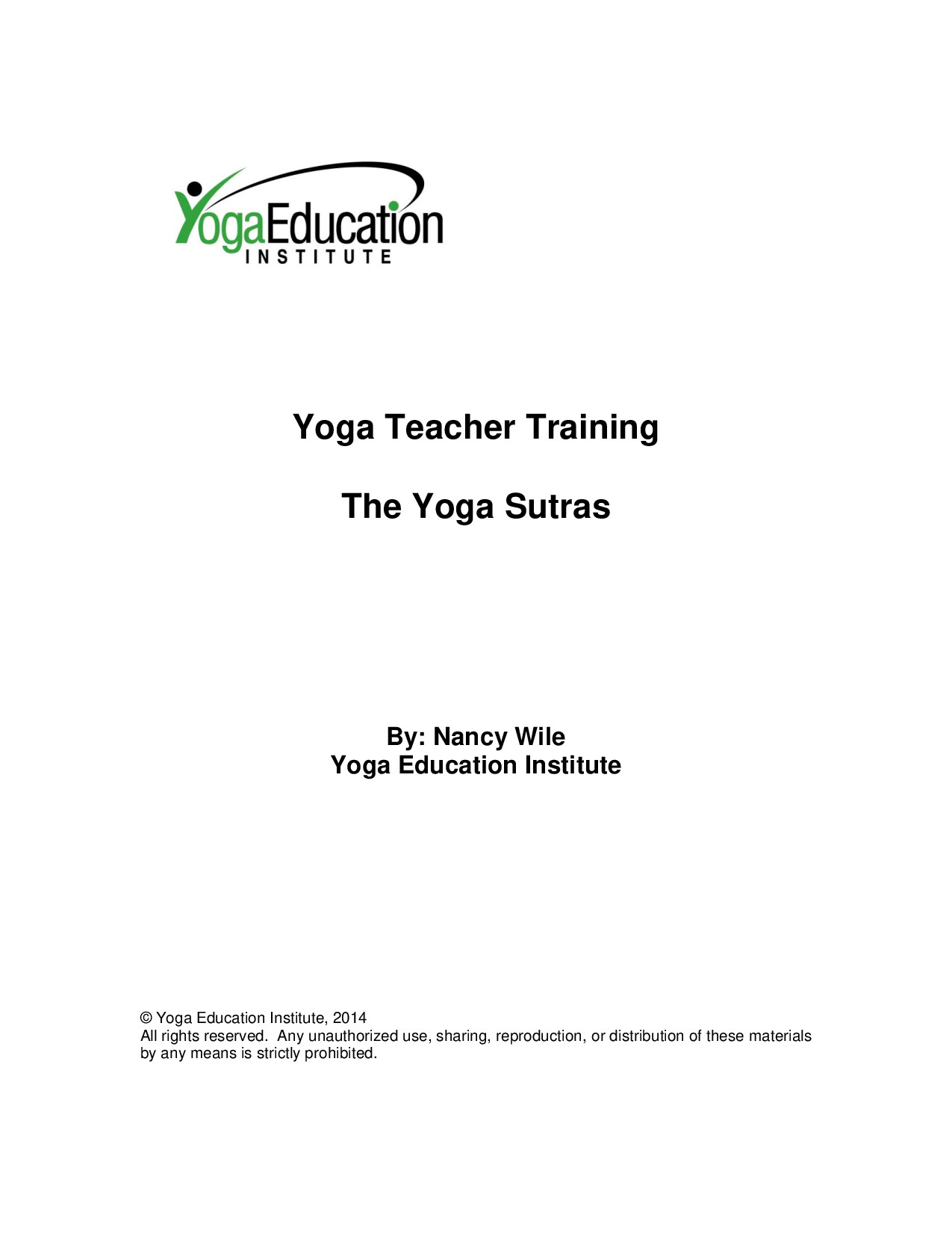 YOGA SUTRAS YOGA TEACHER TRAINING BY NANCY WILEYOGA EDUCATION INSTITUTE