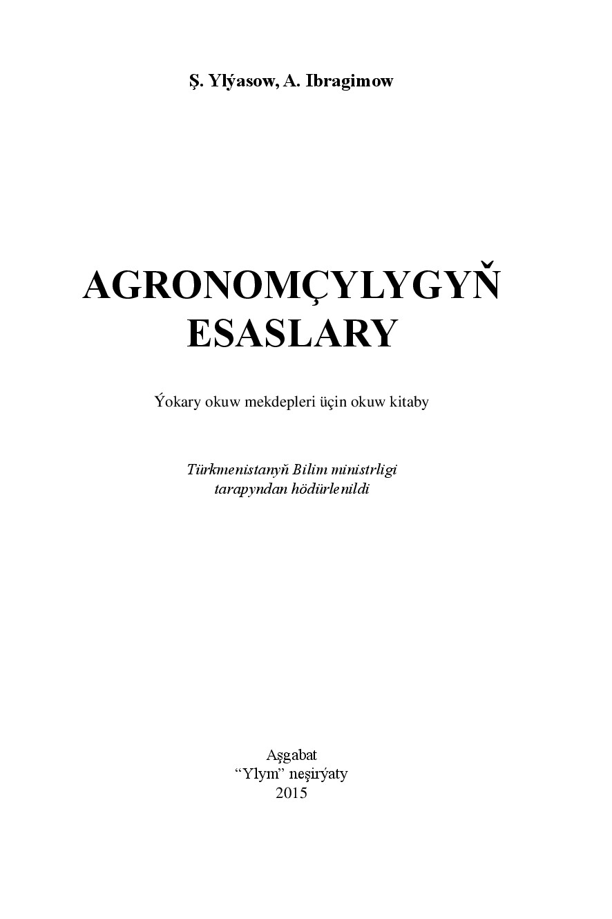 AGRONOMÇYLYGYŇ ESASLARY