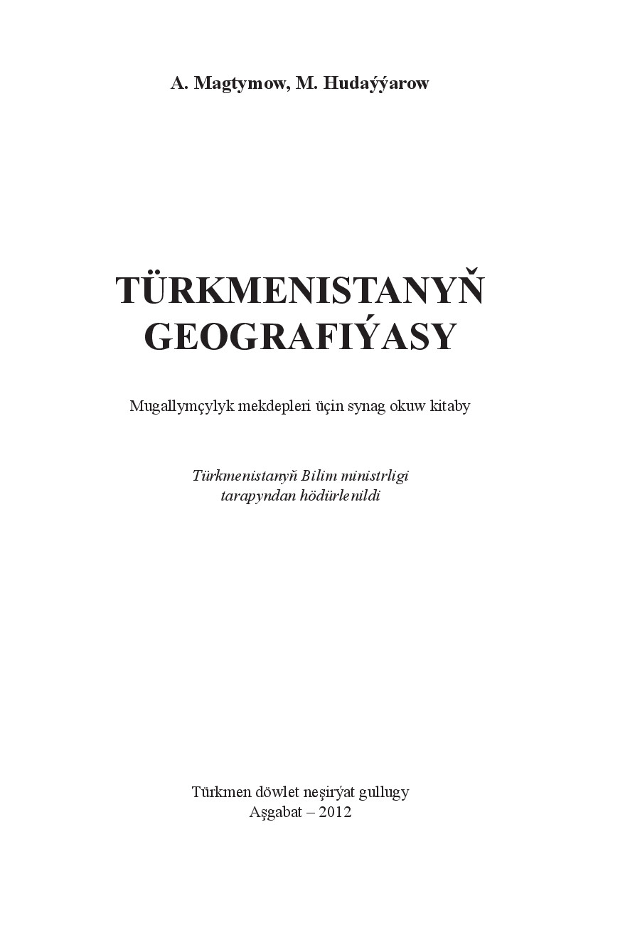 TÜRKMENISTANYŇ GEOGRAFIÝASY