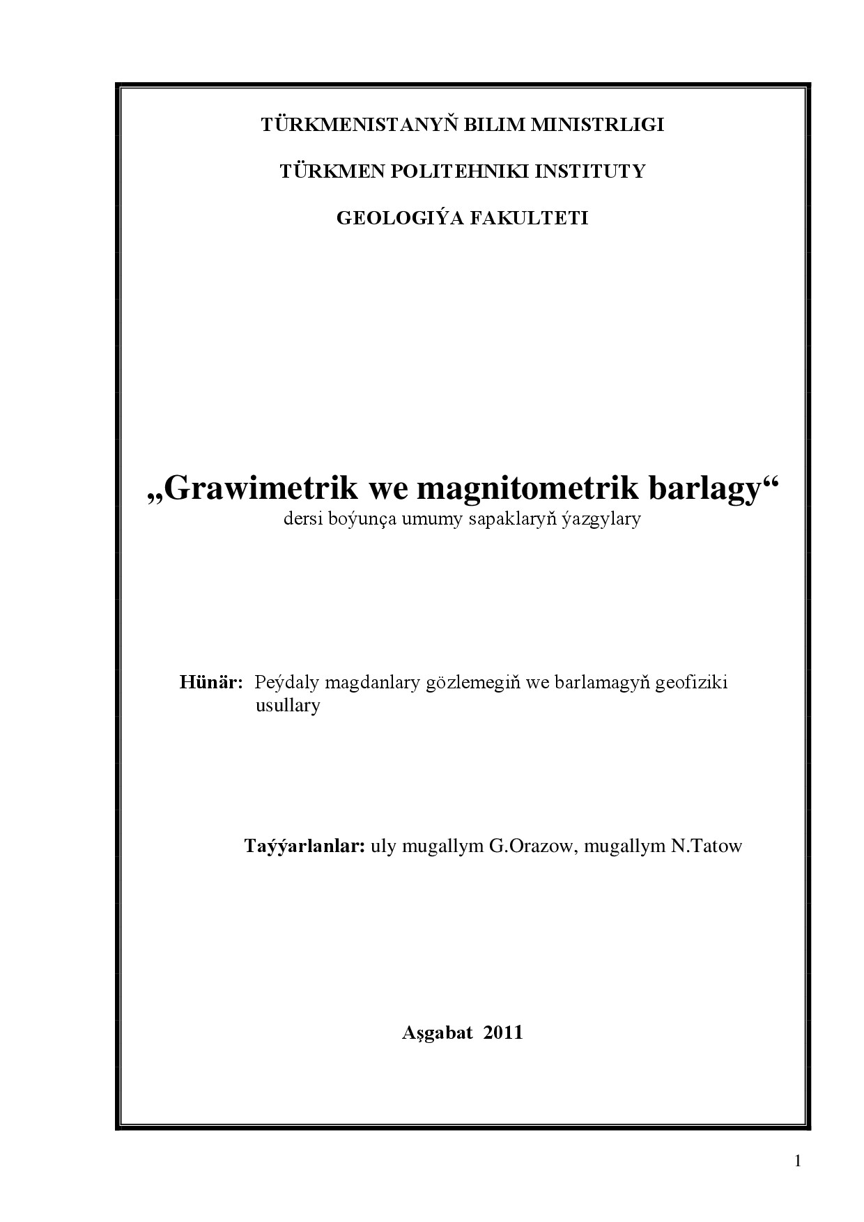 GRAWIMETRIK WE MAGNITOMETRIK BARLAGY