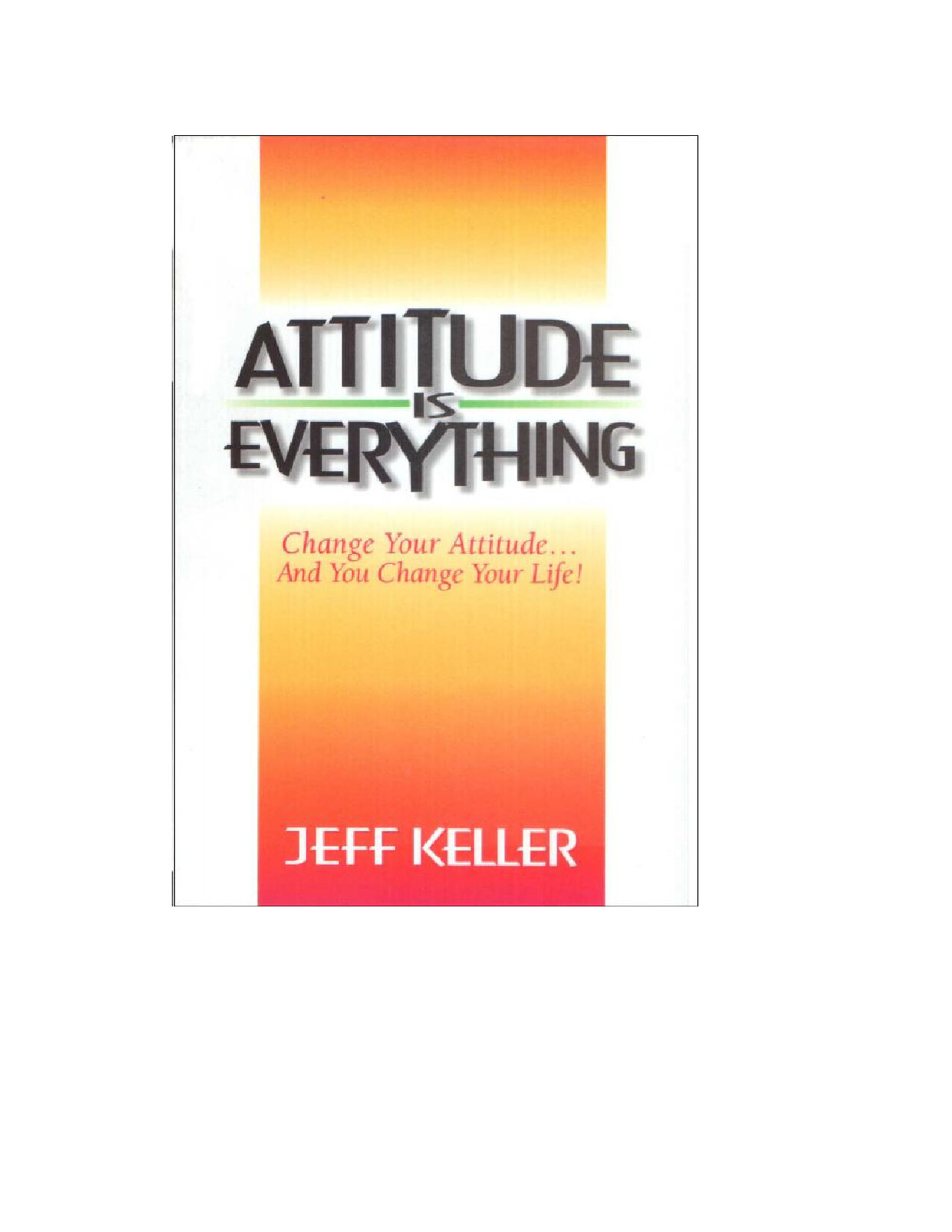 ATTITUDE IS EVERYTHING HINDI BY JEFF KELLER 12043836 Z LIB ORG