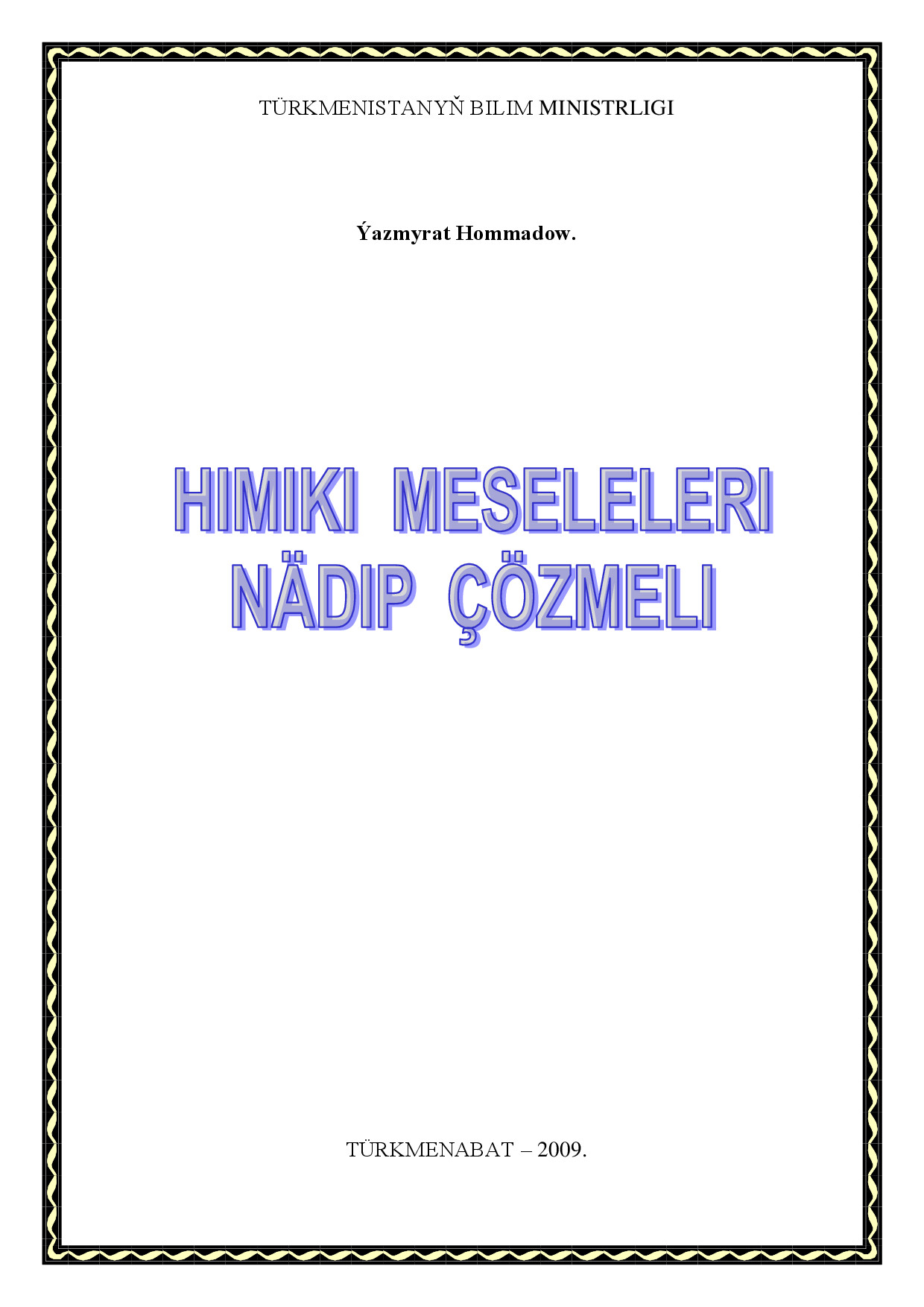 HIMIKI MESELELERI NÄDIP ÇÖZMELI