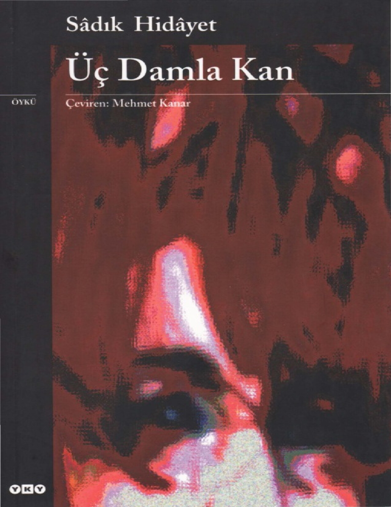 SADIK HIDAYET   ÜÇ DAMLA KAN