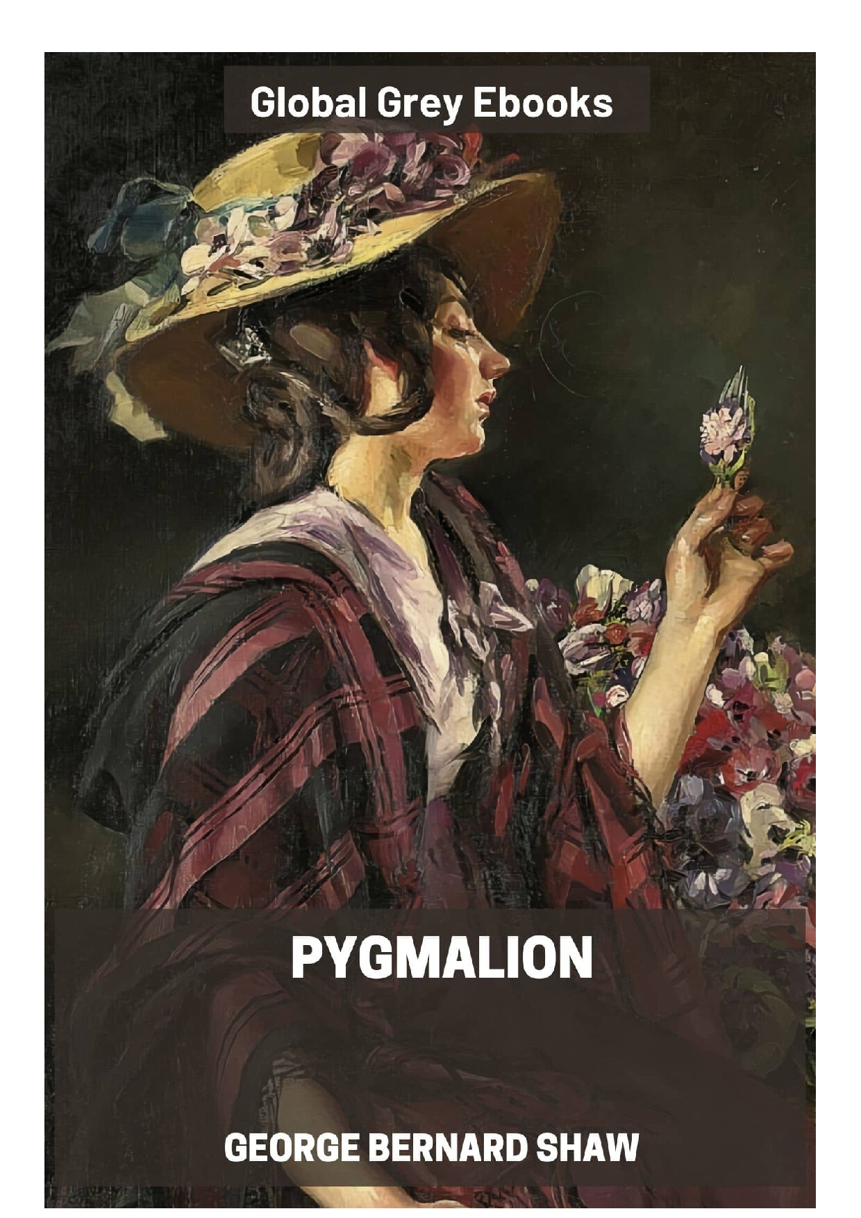 PYGMALION GEORGE BERNARD SHAW