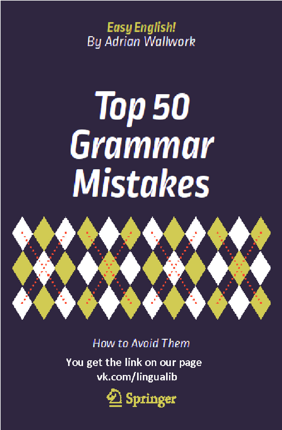 TOP 50 GRAMMAR MISTAKES HOW TO AVOID THEM FINAL FACEBOOK COM LINGUALIB