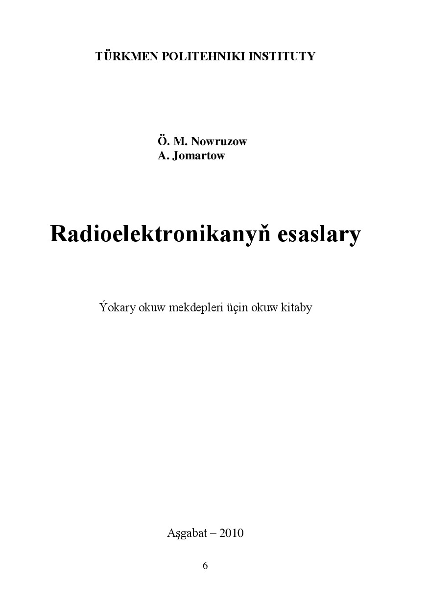 RADIOELEKTRONIKANYŇ ESASLARY