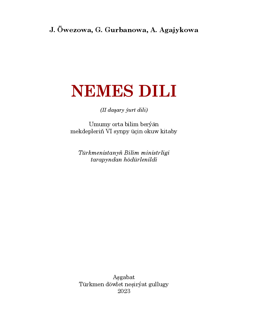 Nemes Dili (Ii DaşAry ýUrt Dili), Vi Synp   2023