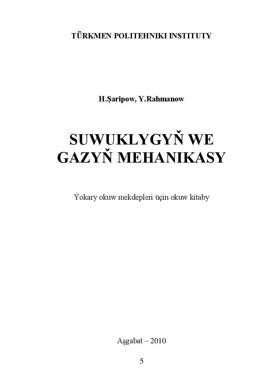 SUWUKLYGYŇ WE GAZYŇ MEHANIKASY