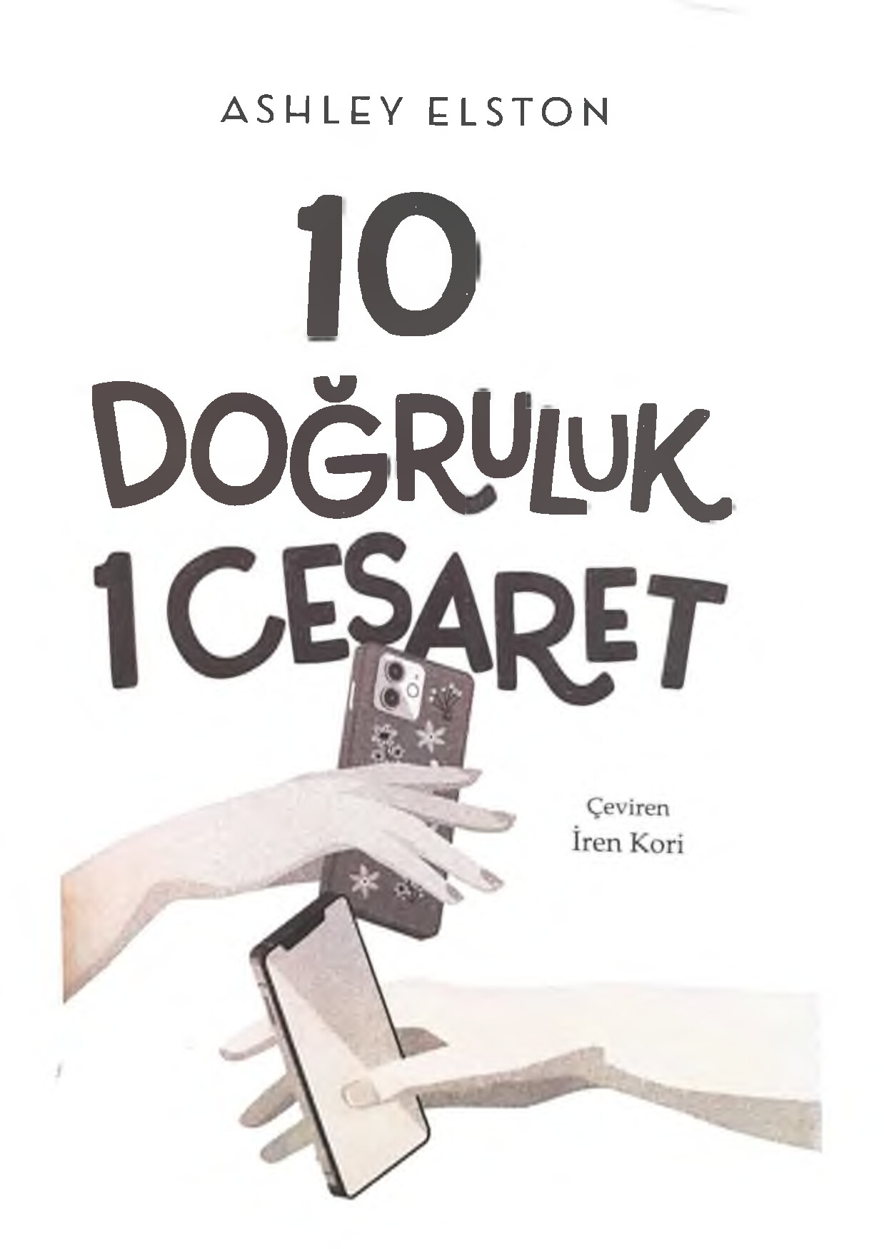 ASHLEY ELSTON   10 DOĞRULUK 1 CESARET