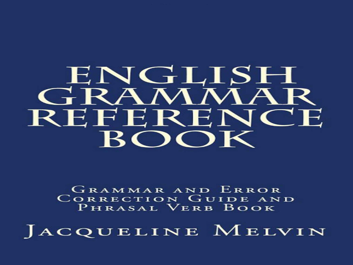 ENGLISH GRAMMAR REFERENCE BOOK