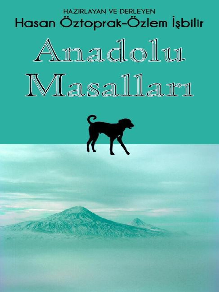 ANADOLU MASALLARI   HASAN ÖZTOPRAK, ÖZLEM İŞBILIR