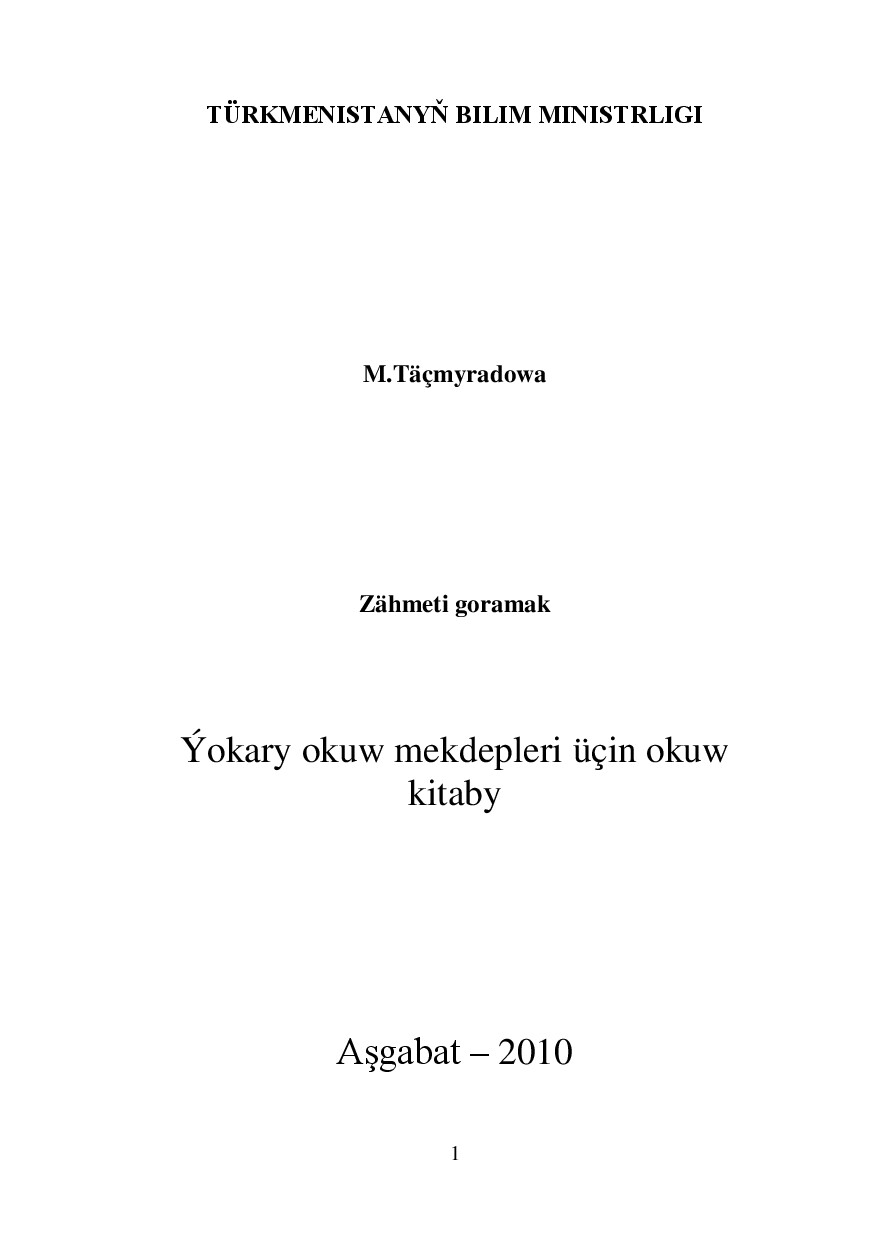 TÄÇMYRADOWA M~ZÄHMETI GORAMAK 2010